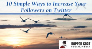 Increase Your Followers on Twitter